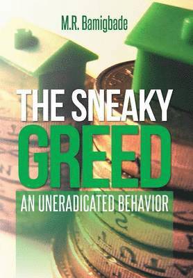 bokomslag The Sneaky Greed