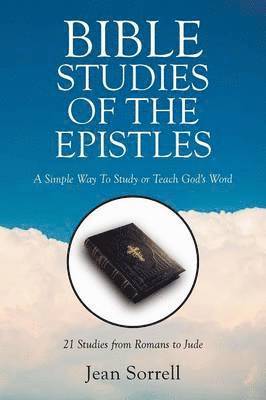 Bible Study of the Epistles 1