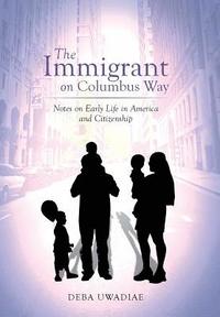bokomslag The Immigrant on Columbus Way