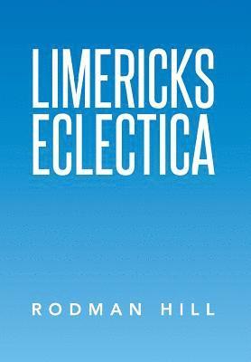 Limericks Eclectica 1