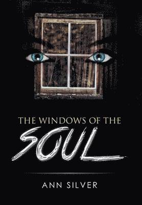 The Windows of the Soul 1