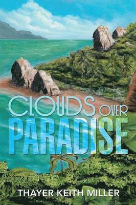 Clouds Over Paradise 1