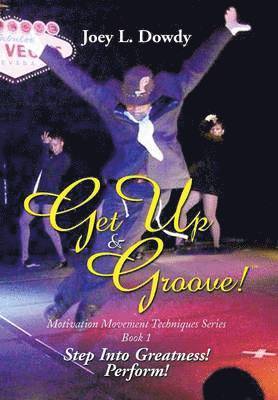 Get Up and Groove! 1