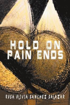 bokomslag Hold on Pain Ends