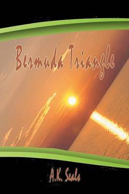 A K Seals, A. K. Seals, A.K. Seals - Bermuda Triangle, Häftad