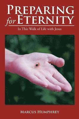 Marcus Humphrey - Preparing for Eternity, Häftad
