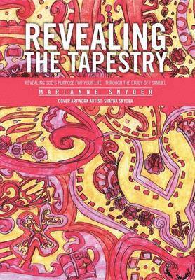 Revealing the Tapestry 1