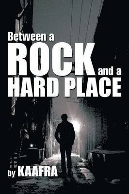 Between a Rock and a Hard Place 1