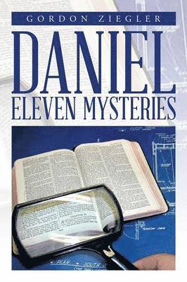 bokomslag Daniel Eleven Mysteries