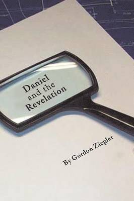 Daniel and the Revelation 1