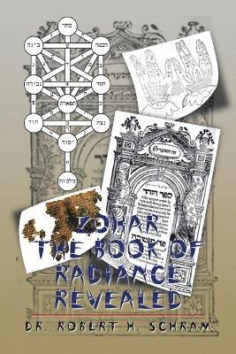 Zohar - The Book of Radiance Revealed 1