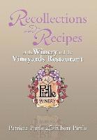 bokomslag Recollections and Recipes of the Winery and the Vineyards Restaurant