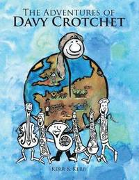 bokomslag The Adventures of Davy Crotchet