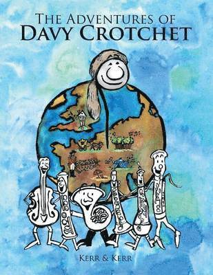 The Adventures of Davy Crotchet 1