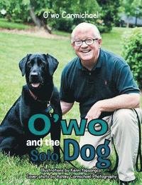 bokomslag O'Wo and the Solo Dog