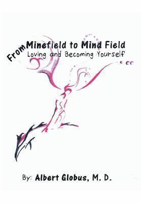 bokomslag From Minefield to Mind Field