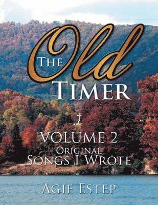 The Old Timer vOLUME 2 1