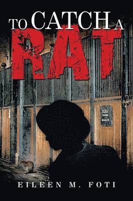 To Catch a Rat