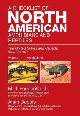 M J Fouquette Jr, Alain DuBois, Jr. Fouquette, M. J., M. J. Fouquette Jr - Checklist of North American Amphibians and Reptiles, Inbunden