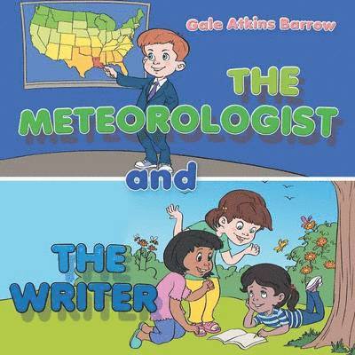 The Meteorologist and the Writer 1