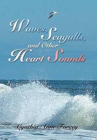 bokomslag Waves, Seagulls, and Other Heart Sounds