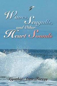 bokomslag Waves, Seagulls, and Other Heart Sounds