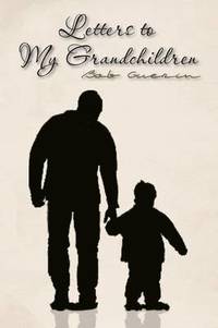 bokomslag Letters to My Grandchildren