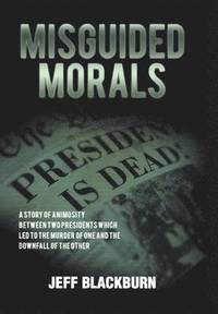 bokomslag Misguided Morals