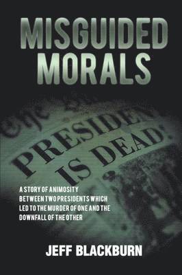 Misguided Morals 1