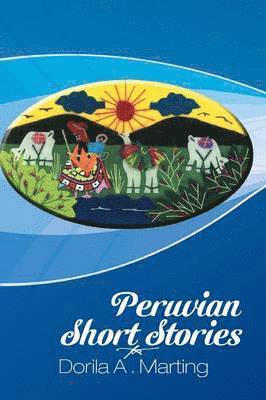 Peruvian Short Stories 1