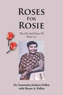 bokomslag Roses for Rosie