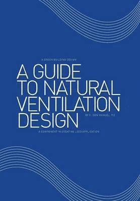 bokomslag Guide to Natural Ventilation Design