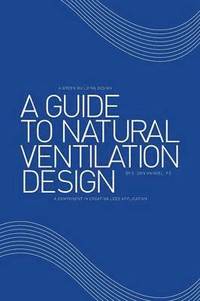 bokomslag Guide to Natural Ventilation Design
