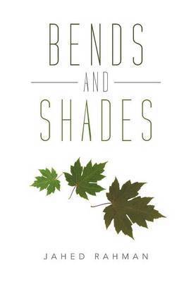 Bends and Shades 1