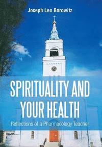 bokomslag Spirituality and Your Health