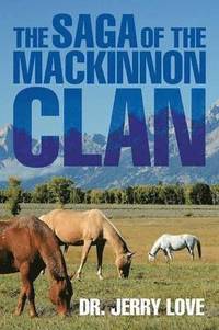 bokomslag The Saga of the MacKinnon Clan