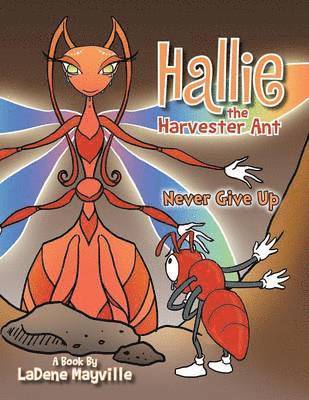 Hallie the Harvester Ant 1