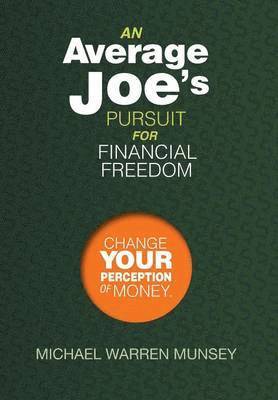 An Average Joe's Pursuit for Financial Freedom 1