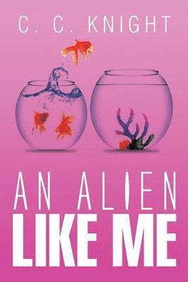 bokomslag Alien Like Me