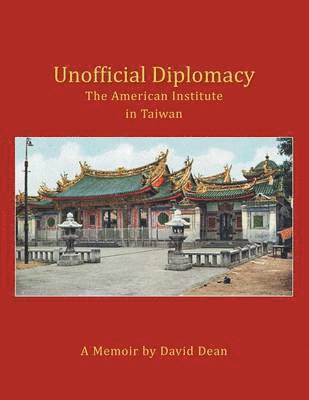 David Dean - Unofficial Diplomacy, Häftad