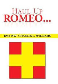 bokomslag Haul Up Romeo...