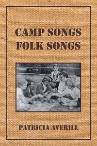 bokomslag Camp Songs, Folk Songs