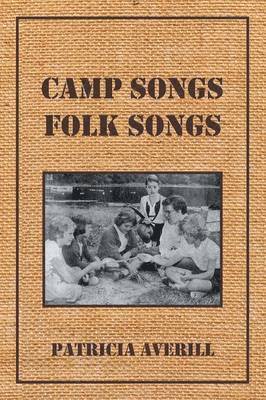 Camp Songs, Folk Songs 1