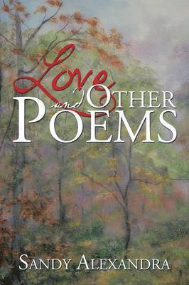 Love and Other Poems 1