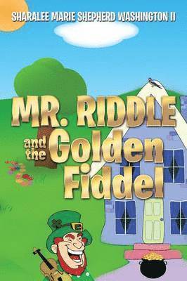 Mr. Riddle and the Golden Fiddel 1