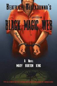 bokomslag Beatrice Belladonna's Black Magic Web