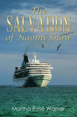 bokomslag The Salvation of Naomi Snow