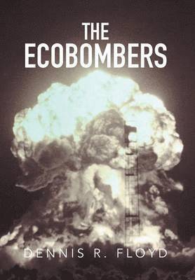 bokomslag The Ecobombers