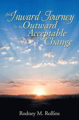 bokomslag Inward Journey to an Outward Acceptable Change