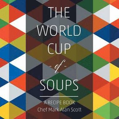 bokomslag The World Cup of Soups